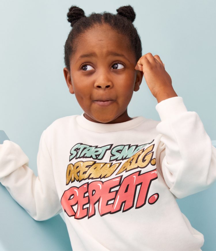 Good vibes only<small><br>Colourful pieces with a positive twist — our new kidswear offer casual and comfortable styles with heartwarming and uplifting messages. </small></br>
